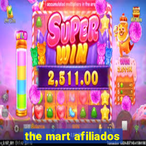 the mart afiliados